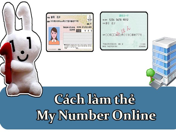 Cách làm thẻ My Number online ở Nhật&nbsp;Bản